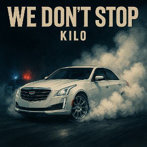 We Don't Stop -  by KiLo
