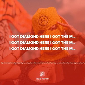 I got diamond here I got the money here i pay rent here 
