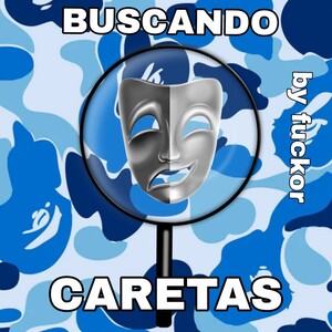 BUSCANDO CARETAS