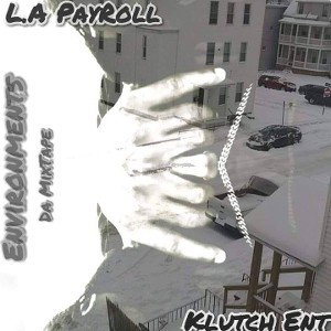 BIG MAD By L.A Payroll 