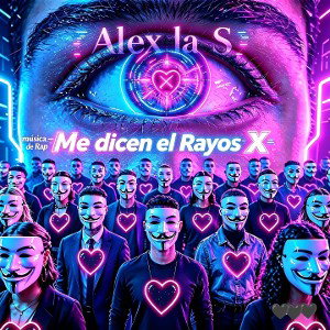 me disen el rayos x Alex la S 🎧🎧 