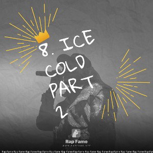 8. Ice Cold Part 2