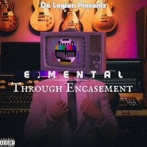 E.Mental - Through Encasement