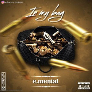 Elevated Mental - In My Bag