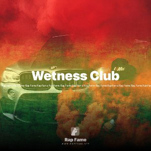 Wetness Club 