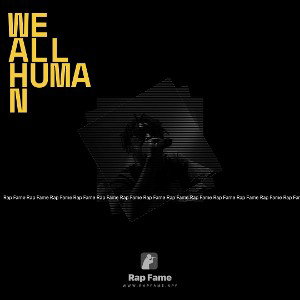 we all human