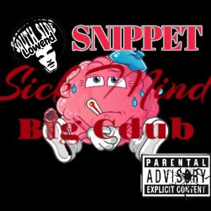Sick Mind  (snippet)