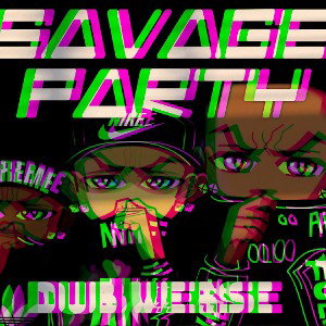 Savage Party  🥳  Cdub Verse  🥳