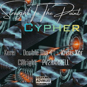 Straight To The Point Cypher 