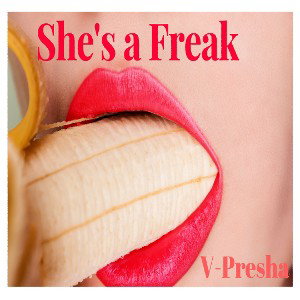 Shes A Freak Verse