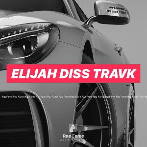 elijah diss travk