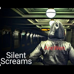 AreWen - Silent Screams 