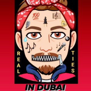 REAL TIES IN DUBAI