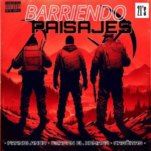Barriendo Paisajes ft. FranBlanco & Cagüitas