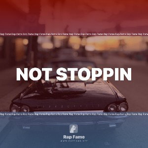 Not stoppin 