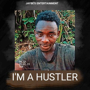 I_M A HUSTLER -by-jaybe-@musicarena- _ prod by Jaybe_ 2023-11-18 13_05