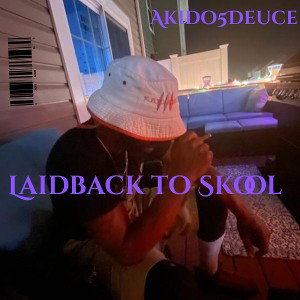 Laid Back to Skool - 3:29:25, 6.34 PM