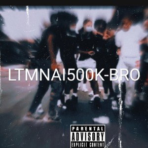 LTMNAI500k-BRO