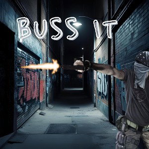 Buss It 