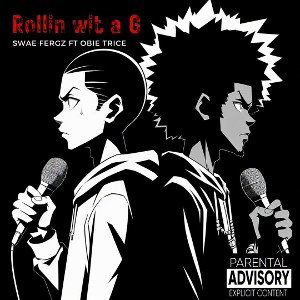 Rollin Wit A G feat Obie Trice