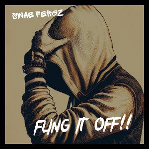 Fling it off 