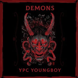 YPC YoungBoy - Demons