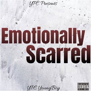 YPC YoungBoy - Emotionally Scarred