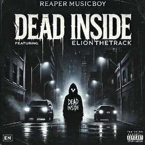 Dead Inside (ft.Elionthetrack)