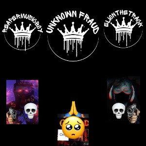 UNKNOWN FRAUD (ft.Elionthetrack)