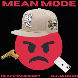 MEAN MODE (ft.DJ JANKSO)
