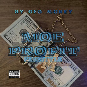 Moe Profit Freestyle 
