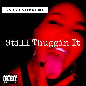 Still Thuggin It