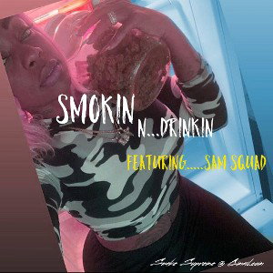 Smokin N Drinkin