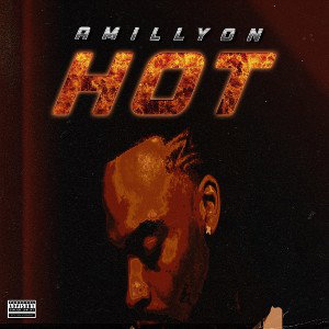 Amillyon - Hot (MASTERED By @K