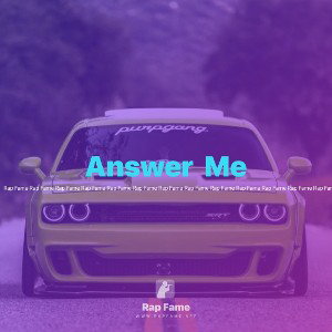 Answer  Me