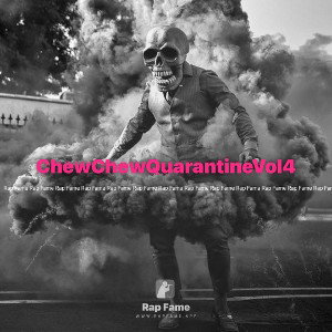 ChewChewQuarantineVol4