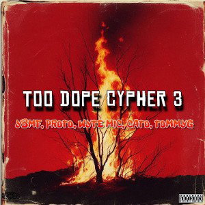 YBMF PRESENTS - too dope cypher 3 