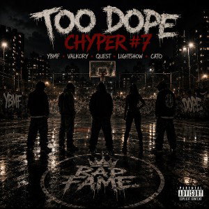 too dope chyper 7