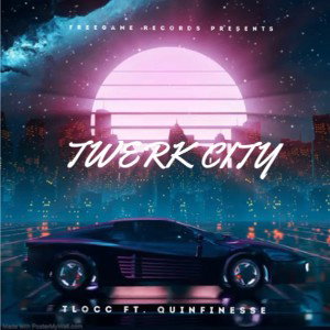 TWERK CITY X QUINFINESSE