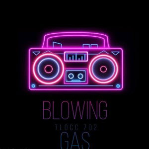 BLOWING GAS X TLOCC