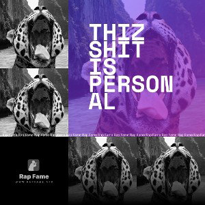 Thiz shit is Personal 