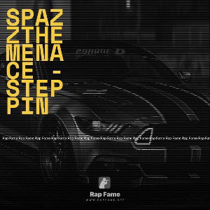 SpazzTheMenace - Steppin