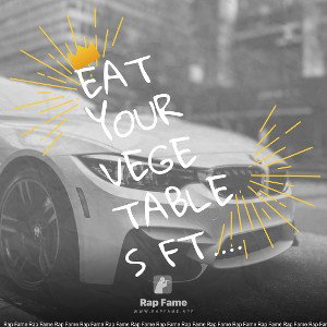 Eat Your Vegetables pt3 Ft.Dirtbikeivy