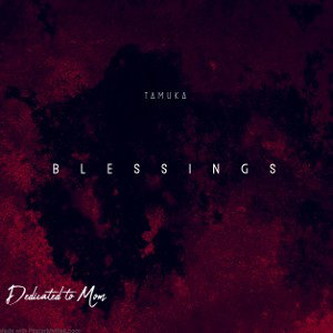 Blessings[Dedicated to Mom]