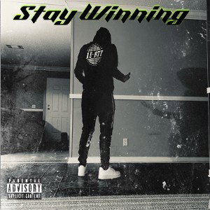 Stay Winning 