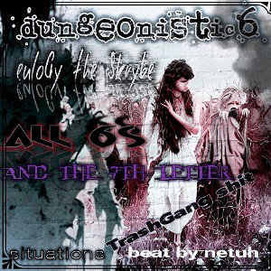dungeonXeulogy-situations prod by netuh mixed by eulogy 