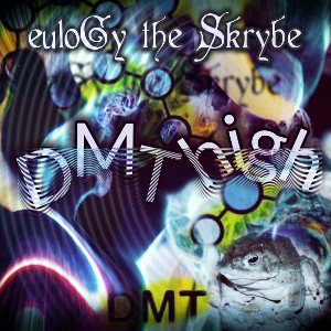 EuloGytheskrybe - DMT high 