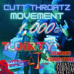 T DiRTY “1000 gramz” (prod. Juzwright)