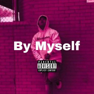 Rp Savage - By Myself