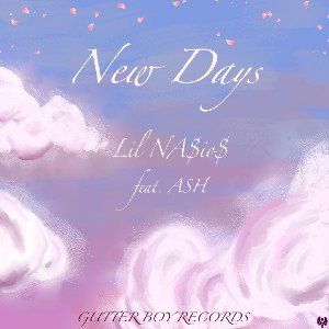 New Days Ft ASH